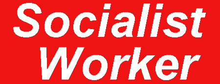 [ Socialist Worker ]